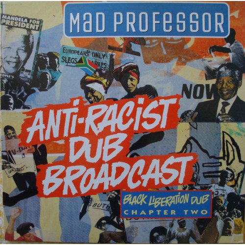 Mad Professor - Anti-Racist Dub Broadcast, LP