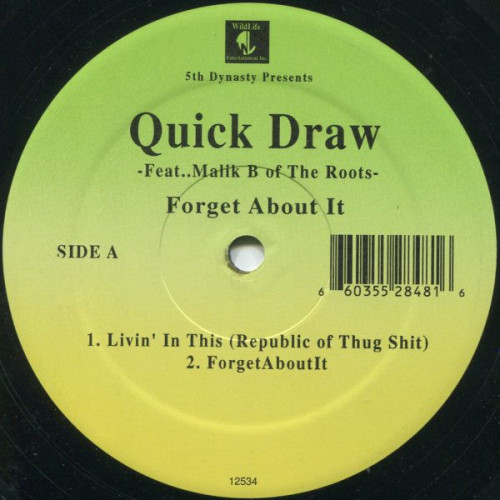 Quick Draw - Forget About It, 12"
