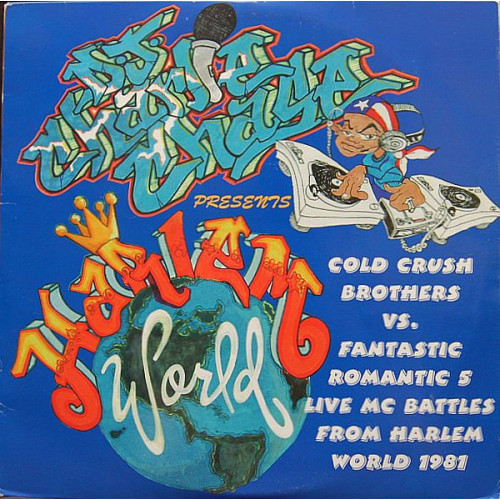 D.J. Charlie Chase Presents Cold Crush Brothers Vs. Fantastic Romantic 5 - Cold Crush Brothers Vs. Fantastic Romantic 5 Live Mc Battles From Harlem World 1981, 2xLP