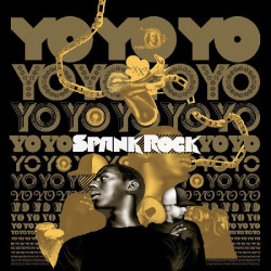 Spank Rock - YoYoYoYoYo, 2xLP