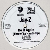 Jay-Z - Do It Again (Put Ya Hands Up) / So Ghetto, 12", Promo