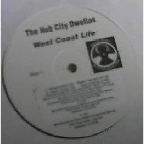 Hub City Dwellas - West Coast Life, 12"