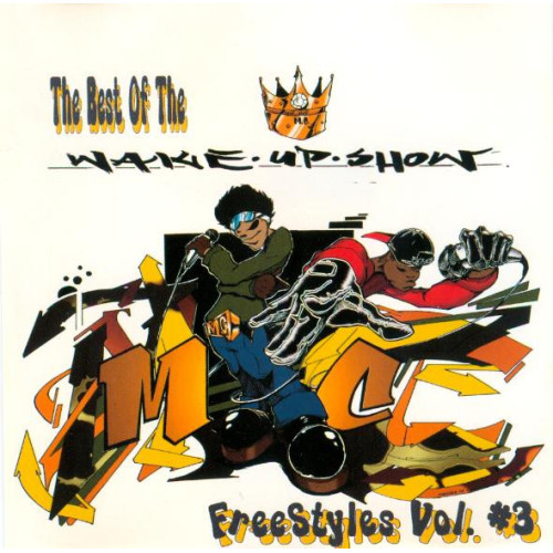 洋楽 BEST OF THE WAKE UP SHOW FREE STYLES Amazon.com: Wake Up Show Freestyles, Vol. 3: 0659657750327