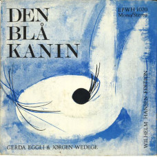 Gerda Eggli & Jørgen Wedege, Børn Fra Helsingør Lille Skole - Den Blå Kanin, 7", EP