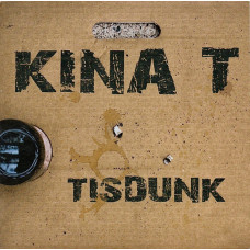 Kina T - Tisdunk, 7", EP