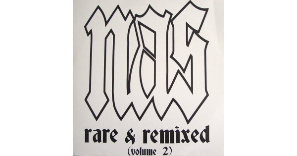 Nas - Rare & Remixed (Volume 2), 2x12