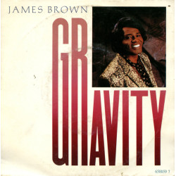 James Brown - Gravity, 7"