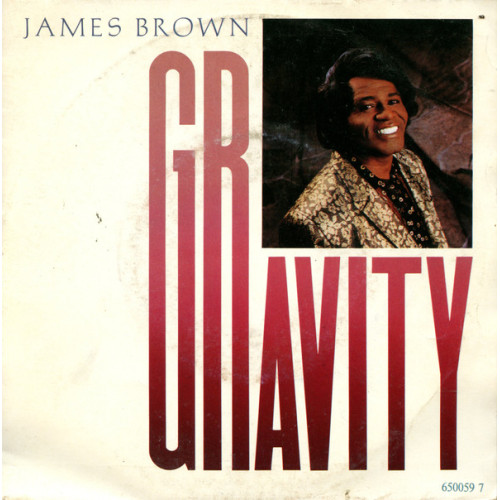 James Brown - Gravity, 7"