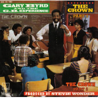 Gary Byrd And The G.B. Experience - The Crown, 7"