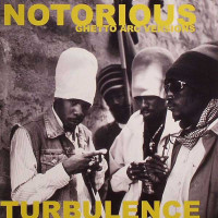 Turbulence - Notorious (Ghetto Arc Versions), 7"