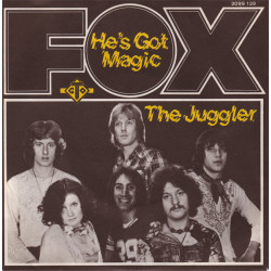 Fox - He's Got Magic / The Juggler, 7"