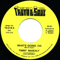 Timmy McNealy - What's Going On, 7"