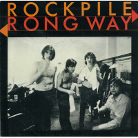 Rockpile - Wrong Way, 7"