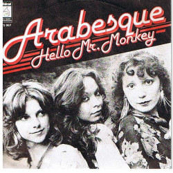 Arabesque - Hello Mr. Monkey, 7"