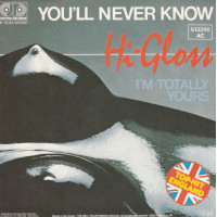 Hi-Gloss - You'll Never Know, 7"