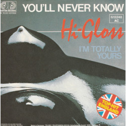 Hi-Gloss - You'll Never Know, 7"