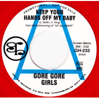 Gore Gore Girls - Keep Your Hands Off My Baby / I'm Gonna Get You, 7", Promo