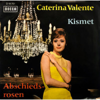 Caterina Valente - Kismet / Abschiedsrosen, 7"