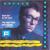 Elvis Costello And The Attractions - Sweet Dreams / Psycho, 7"