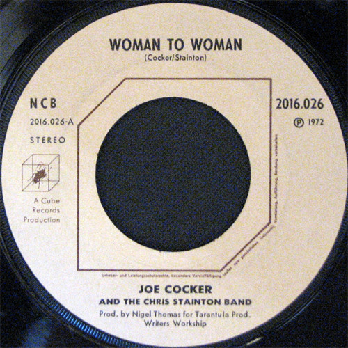 Joe Cocker And The Chris Stainton Band - Woman To Woman, 7"