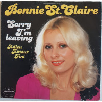 Bonnie St. Claire - Sorry I'm Leaving, 7"