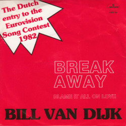 Bill van Dijk - Break Away, 7"