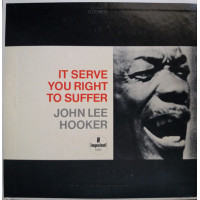 John Lee Hooker - It Serve You Right To Suffer, 7"