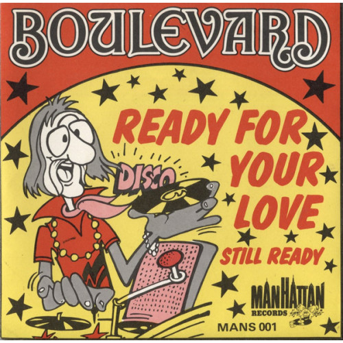 Boulevard - Ready For Your Love, 7"