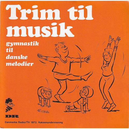 Max Leths Kvartet, Birgit Trier Frederiksen, Ole Rasch - Trim Til Musik - Gymnastik Til Danske Melodier, 7", EP