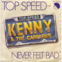 Kenny & The Carparks - Top Speed, 7"