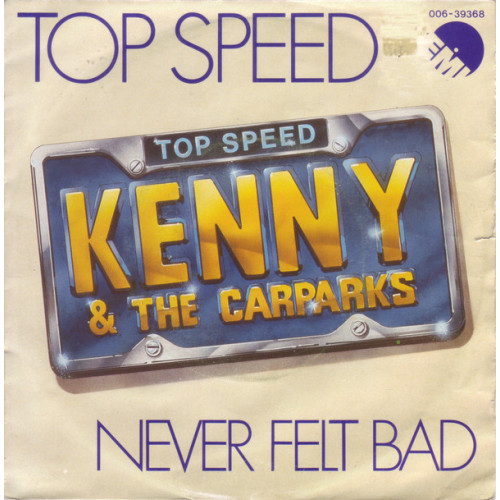 Kenny & The Carparks - Top Speed, 7"