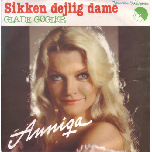 Anniqa - Sikken dejlig dame, 7"