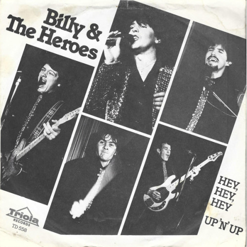 Billy & The Heroes - Hey, Hey, Hey, 7"