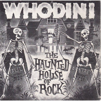 Whodini - The Haunted House Of Rock, 7"