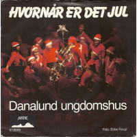 Danalund Ungdomshus - Hvornår Er Det Jul, 7"