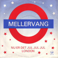 Mellervang - Nu Er Det Jul Jul Jul / London, 7"