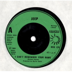 Jeep - I Can't Remember Your Name, 7"