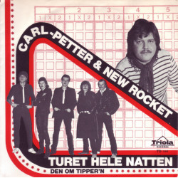 Carl-Petter & New Rocket - Turet Hele Natten, 7"