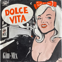 Gim-Mix With Vittorio Cairas - Dolce Vita, 7"