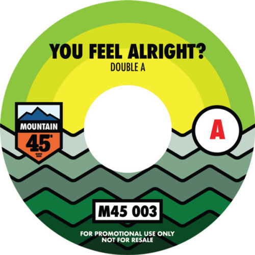 Double A, The Gaff - You Feel Alright? / High Life (Gaff 45 Edit), 7", Promo