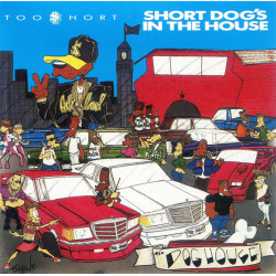 Too $hort - Short Dog's In The House, CD