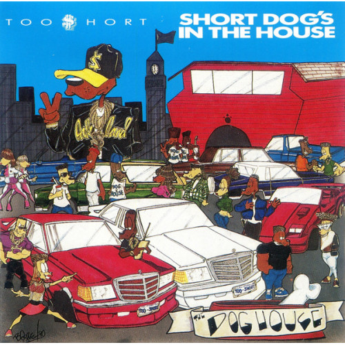 Too $hort - Short Dog's In The House, CD