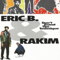 Eric B. & Rakim - Don't Sweat The Technique, CD