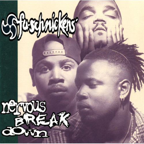 Fu-Schnickens - Nervous Breakdown, CD