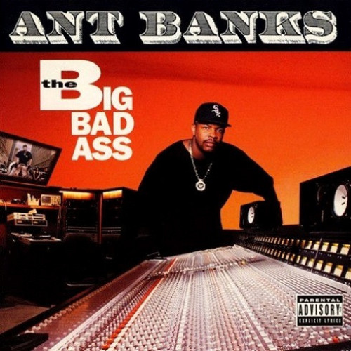 Ant Banks - The Big Badass, CD