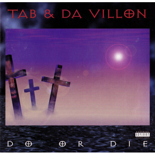 Tab & Da Villon - Do Or Die, CD