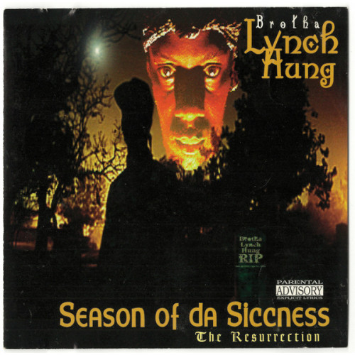 Brotha Lynch Hung - Season Of Da Siccness (The Resurrection), CD