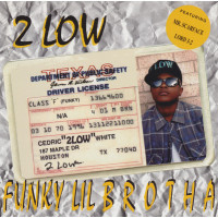 2 Low - Funky Lil Brotha, CD