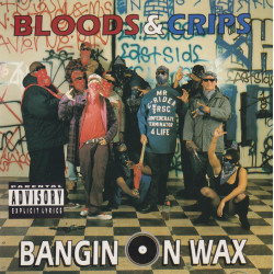 Bloods & Crips - Bangin On Wax, CD