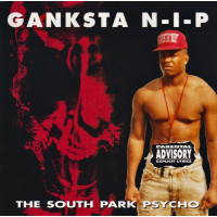 Ganksta N-I-P - The South Park Psycho, CD